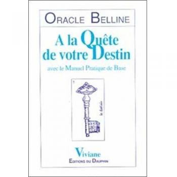 Oracle Belline : A la quête de votre destin