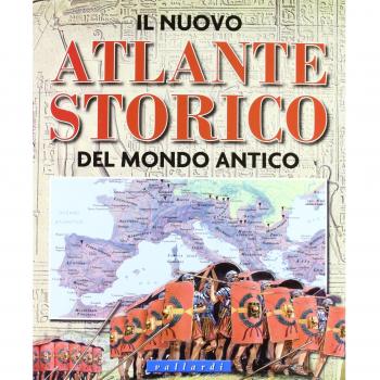Il nuovo atlante storico del mondo antico
