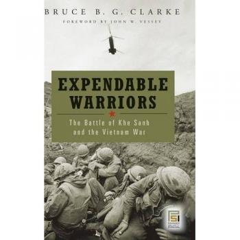 Clarke, Bruce: Expendable Warriors