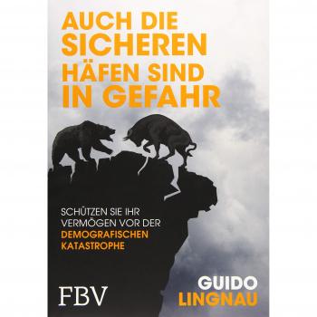 Auch die sicheren Häfen sind in Gefahr: Schützen Sie Ihr Vermögen vor der demografischen Katastrophe