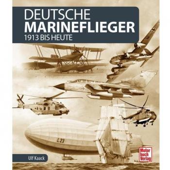 Ulf Kaack Deutsche Marineflieger: 1913 Bis Heute