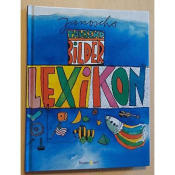 Janoschs Tausend-Bilder-Lexikon
