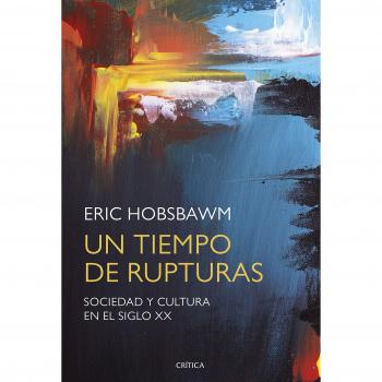 UN TIEMPO DE RUPTURAS