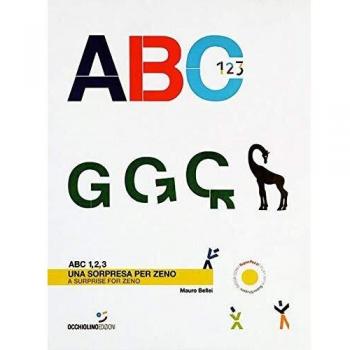 ABC 1, 2, 3. Una sorpresa per Zeno. Ediz. italiana e inglese