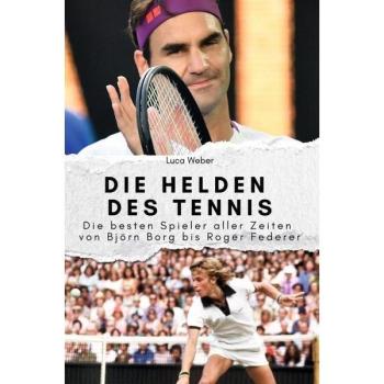 Die Helden des Tennis