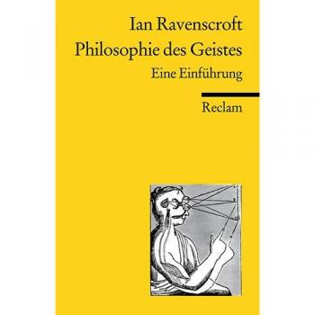 Philosophie des Geistes: Eine Einführung