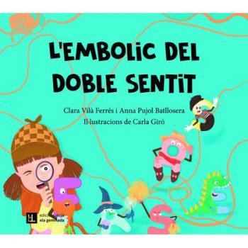 L'embolic del doble sentit.