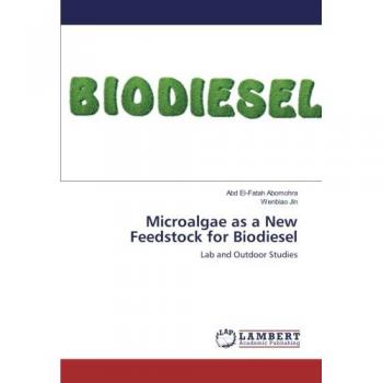 Microalgae as a New Feedstock for Biodiesel