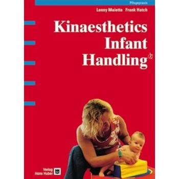 Lenny Maietta Kinaesthetics. Infant Handling