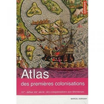 Atlas des premières colonisations : XVe