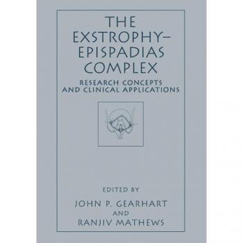 The Exstrophy-Epispadias Complex