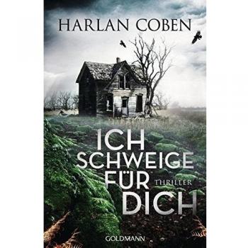 Harlan Coben Ich Schweige Für Dich: Thriller