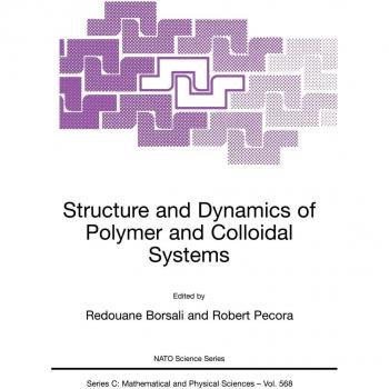 Structure and Dynamics of Polymer and Colloidal Systems (Nato Science Series C:, 568, Band 568)