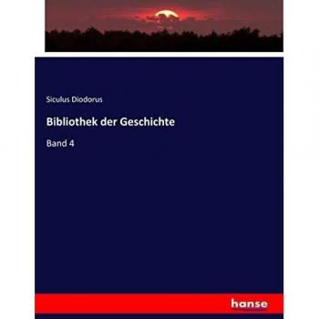 Bibliothek der Geschichte: Band 4