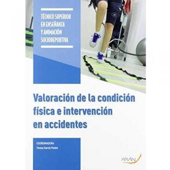 Valoración de la condición física e intervención en accidentes