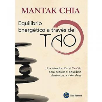 El Equilibrio Energetico A Traves Del Tao