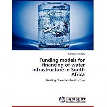 Funding models for financing of water infrastructure in South Africa