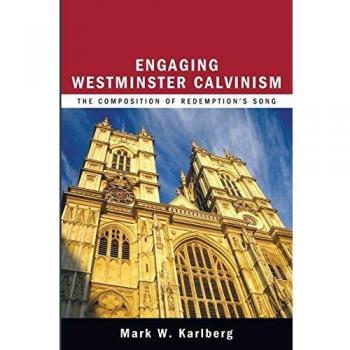 Engaging Westminster Calvinism: The Composition of Redemption's Song