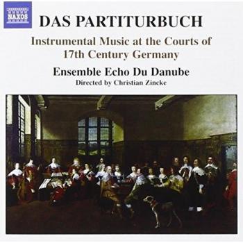 Das Partiturbuch. Raccolta di brani strumentali alle corti tedesche nel XVII secolo
