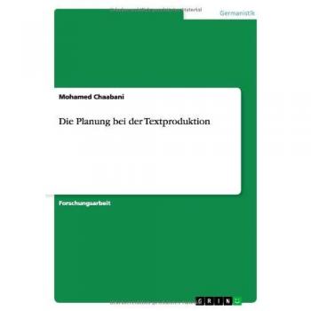 Die Planung bei der Textproduktion