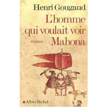 L'Homme qui voulait voir Mahona