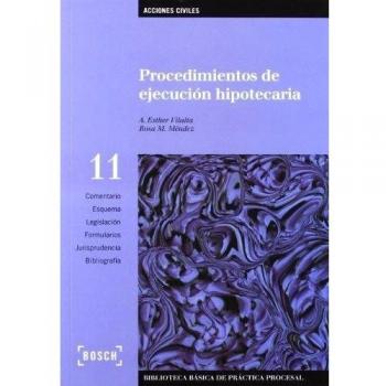 Procedimientos de ejecución hipotecaria (4.ª edición)