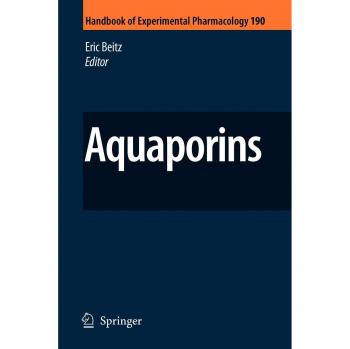 Aquaporins (Handbook of Experimental Pharmacology, Band 190)
