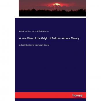 A new View of the Origin of Dalton's Atomic Theory: A Contribution to chemical History