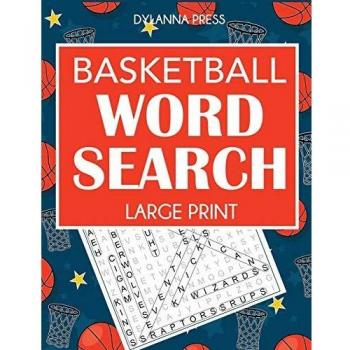 Basketball Word Search: Large Print Word Search Featuring Favorite Players, Teams, and Game Terms