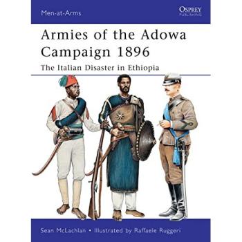 Sean McLachlan Armies of the Adowa Campaign 1896