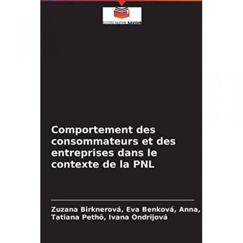 Comportement des consommateurs et des entreprises dans le contexte de la PNL