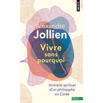 Vivre sans pourquoi