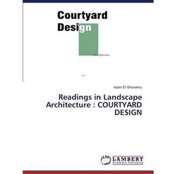 Readings in Landscape Architecture : COURTYARD DESIGN