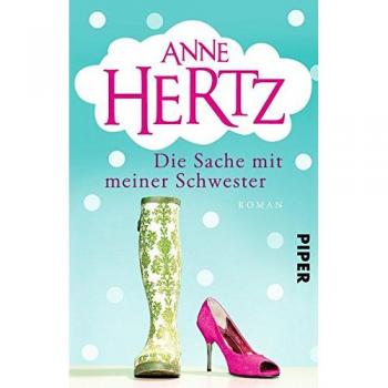 Die Sache mit meiner Schwester: Roman
