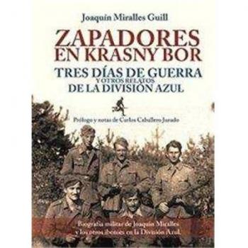 Zapadores En Krasny Bor / Tres D­As De Guerra Y Otras Histor