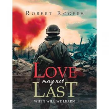 Love May Not Last: When Will We Learn
