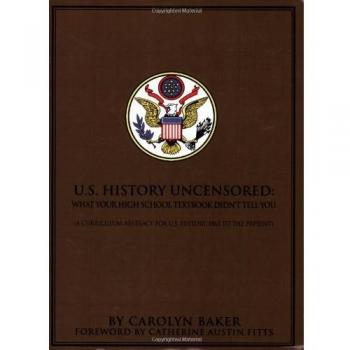 iUniverse U.S. History Uncensored: What Your High School Textbook Didn't Tell You