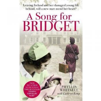 A Song for Bridget: The prequel to Finding Tipperary Mary