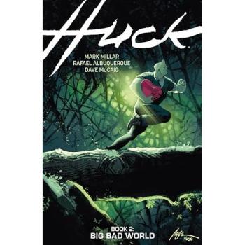 Huck Volume 2: Big Bad World