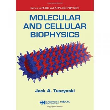 Molecular and Cellular Biophysics