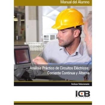 ANALISIS PRACTICO DE CIRCUITOS ELECTRICOS CORRIENTE CONTINUA ALTERNA