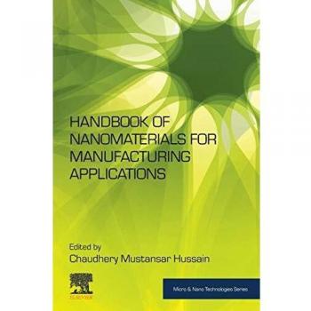 Handbook of Nanomaterials for Manufacturing Applications