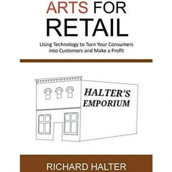 ARTS for Retail: Using Technology to Turn Your Consumers into Customers and Make a Profit