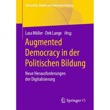Augmented Democracy in der Politischen Bildung