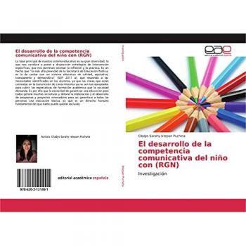 Ixtepan Pucheta, Gladys Sarahy: El desarrollo de la competencia comunicativa del niño con (RGN)