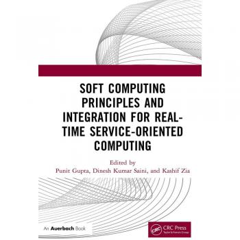 Real-Time Service-Oriented Computing: Soft Computing Principles and Integration