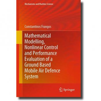 Vitalsource Technologies, Inc. Mathematical Modelling, Nonlinear Control and Performance Evaluation of a Ground Based Mobile Air Defence System