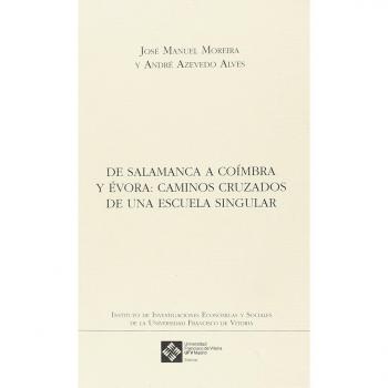 De Salamanca a Coímbra y Évora: Caminos cruzados de una escuela singular: 19