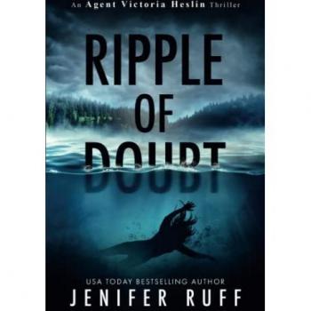Ripple of Doubt (Agent Victoria Heslin Series, Band 4)