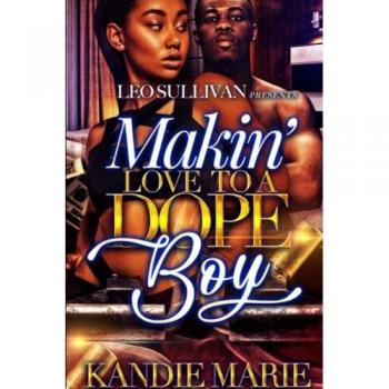 Marie, Kandie: Makin Love To A Dope Boy